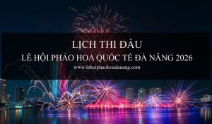 Thoi gian ban phao hoa quoc te Da Nang 2026
